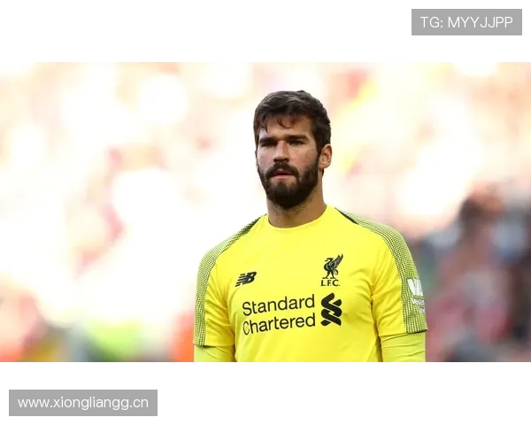 阿利松最新伤病动态